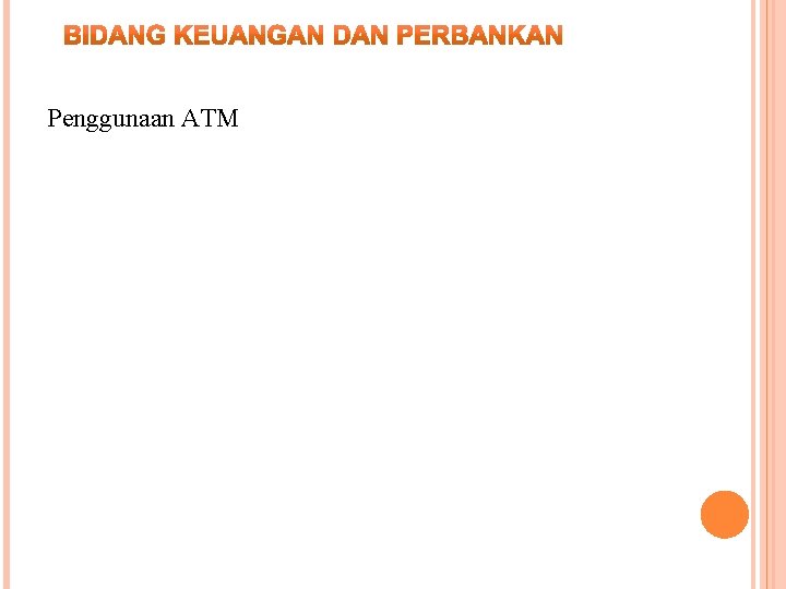 Penggunaan ATM 