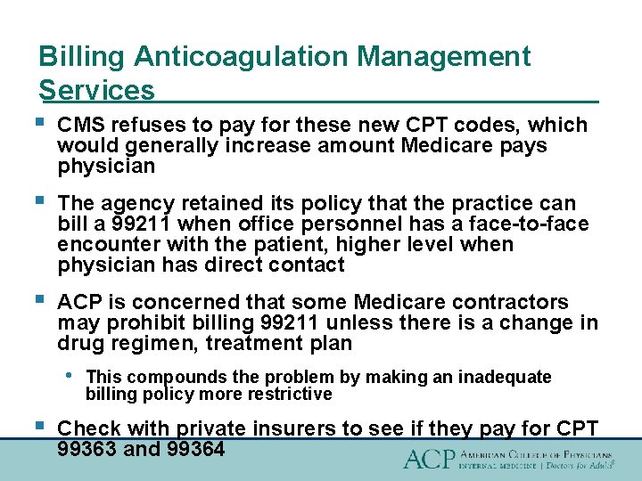 Billing Anticoagulation Management Services § CMS refuses to pay for these new CPT codes,
