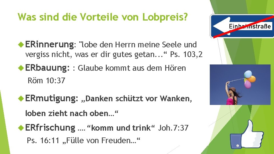 Was sind die Vorteile von Lobpreis? ERinnerung: "lobe den Herrn meine Seele und vergiss