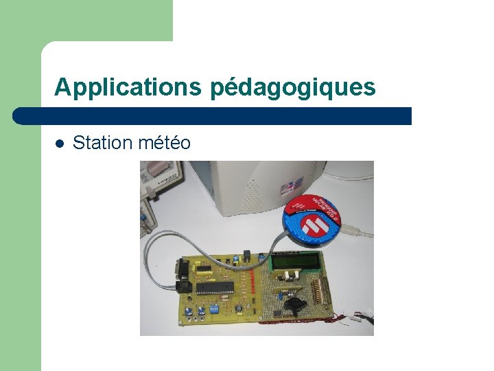 Applications pédagogiques l Station météo 