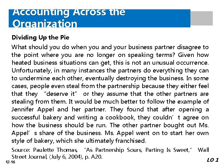 Accounting Across the Organization Dividing Up the Pie What should you do when you