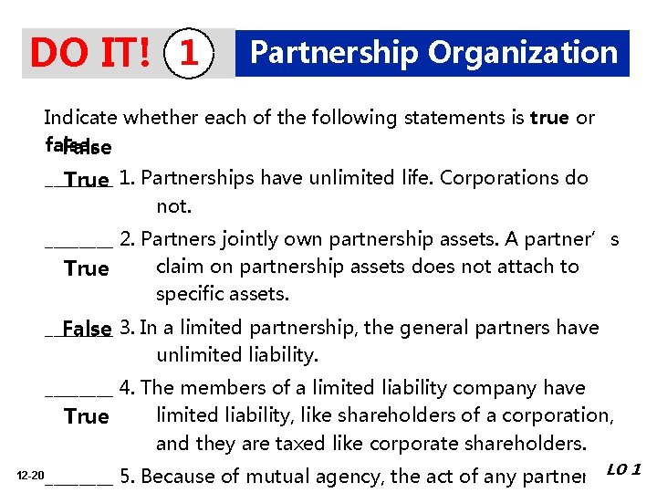 DO IT! 1 Partnership Organization Indicate whether each of the following statements is true