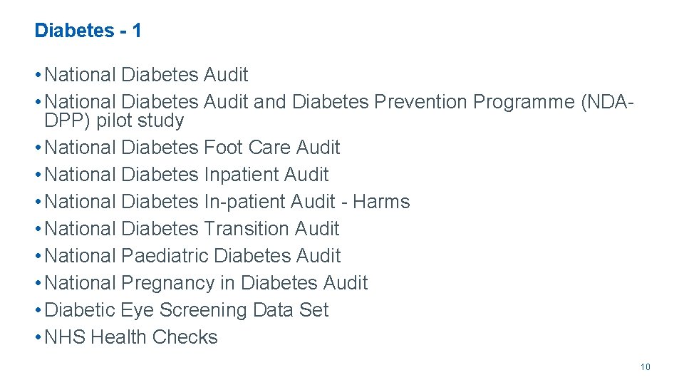 Diabetes - 1 • National Diabetes Audit and Diabetes Prevention Programme (NDADPP) pilot study