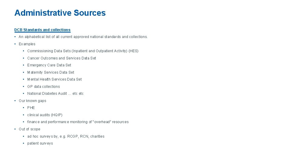 Administrative Sources DCB Standards and collections • An alphabetical list of all current approved