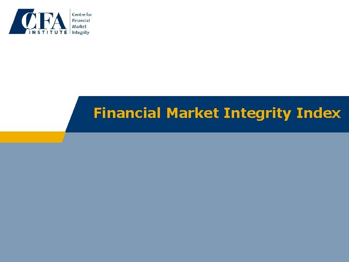 Financial Market Integrity Index 