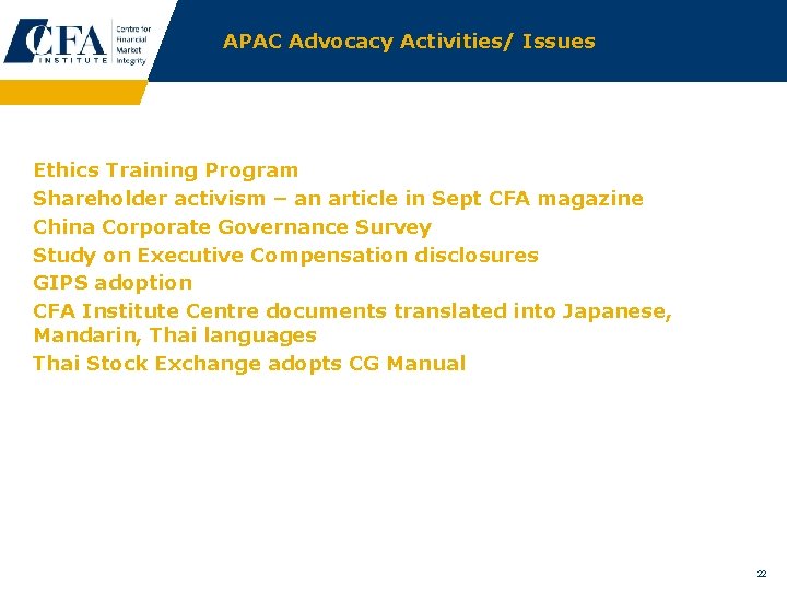 APAC Advocacy Activities/ Issues Ethics Training Program Shareholder activism – an article in Sept