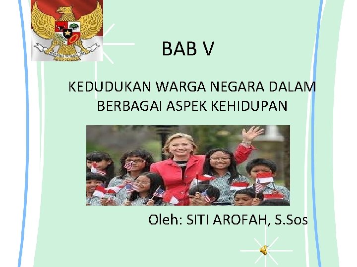 Bab V Kedudukan Warga Negara Dalam Berbagai Aspek