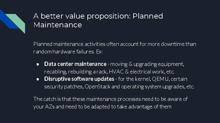 A better value proposition: Planned Maintenance Planned maintenance activities often account for more downtime