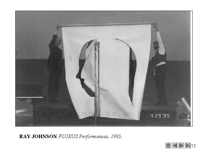 RAY JOHNSON FLUXUS Performansas, 1995. 12 