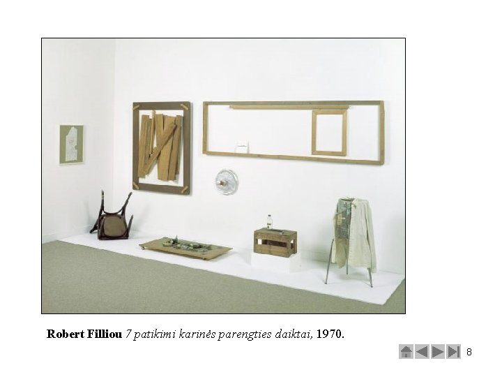 Robert Filliou 7 patikimi karinės parengties daiktai, 1970. 8 