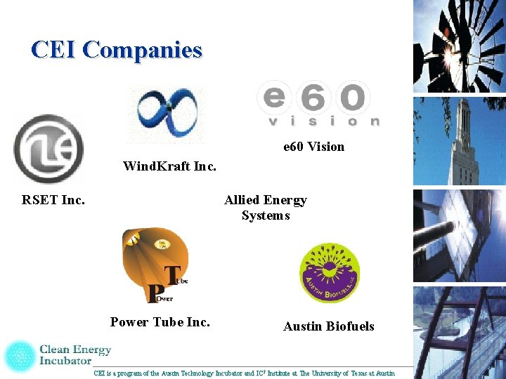 CEI Companies e 60 Vision Wind. Kraft Inc. RSET Inc. Allied Energy Systems Power
