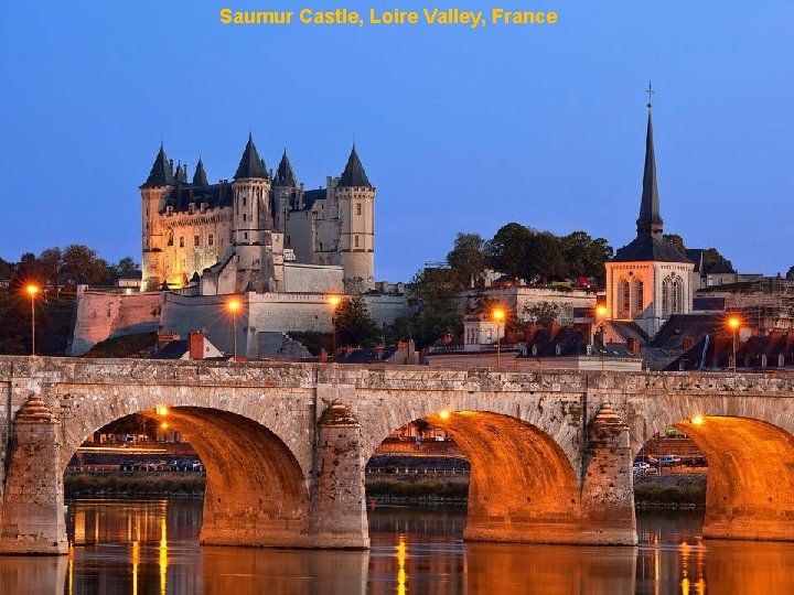 Saumur Castle, Loire Valley, France 