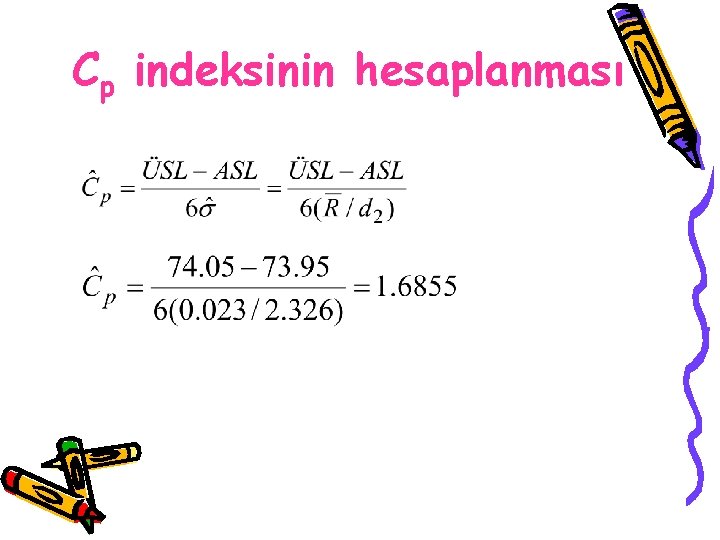 Cp indeksinin hesaplanması 