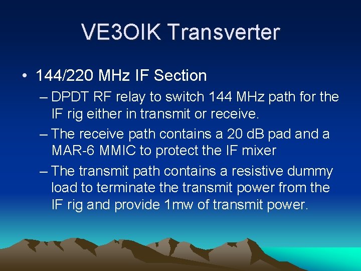VE 3 OIK Transverter • 144/220 MHz IF Section – DPDT RF relay to