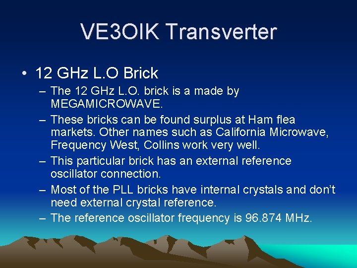 VE 3 OIK Transverter • 12 GHz L. O Brick – The 12 GHz