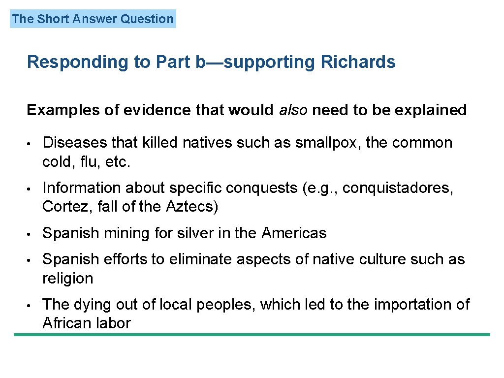 The Short Answer Question Responding to Part b—supporting Richards Examples of evidence that would