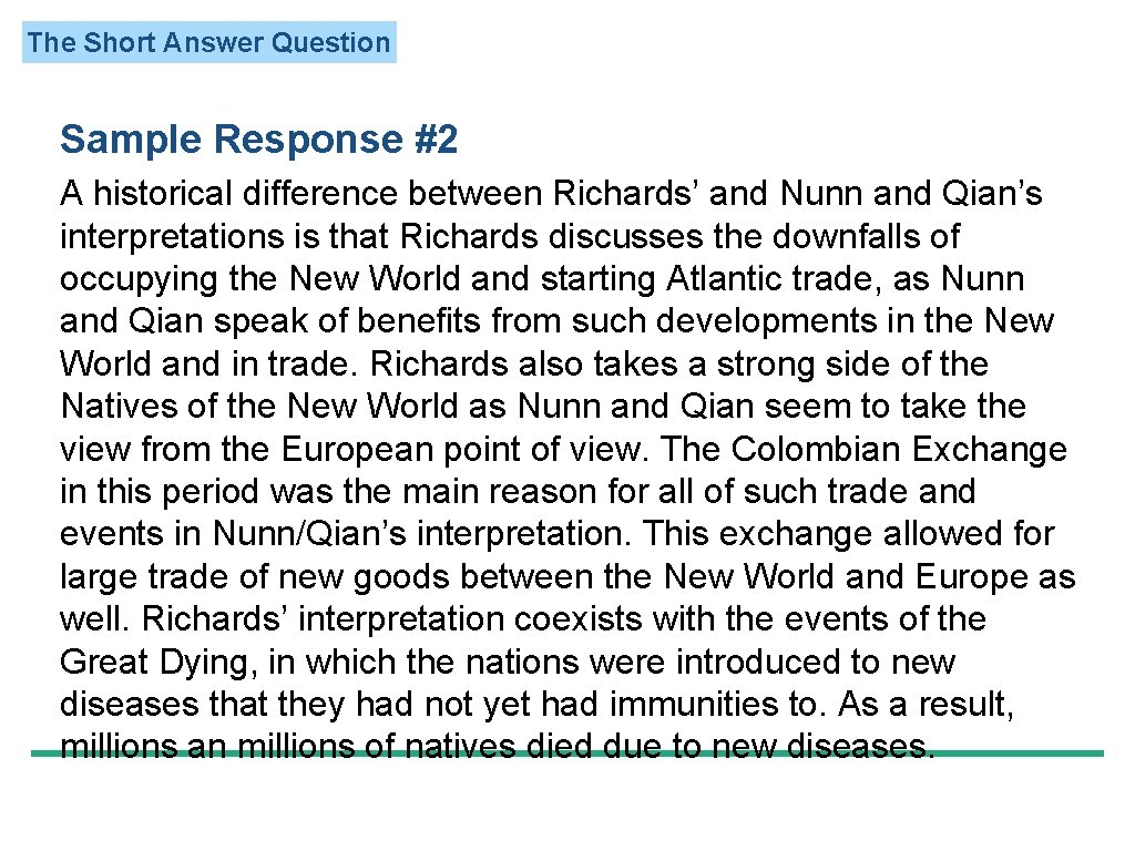 The Short Answer Question Sample Response #2 A historical difference between Richards’ and Nunn