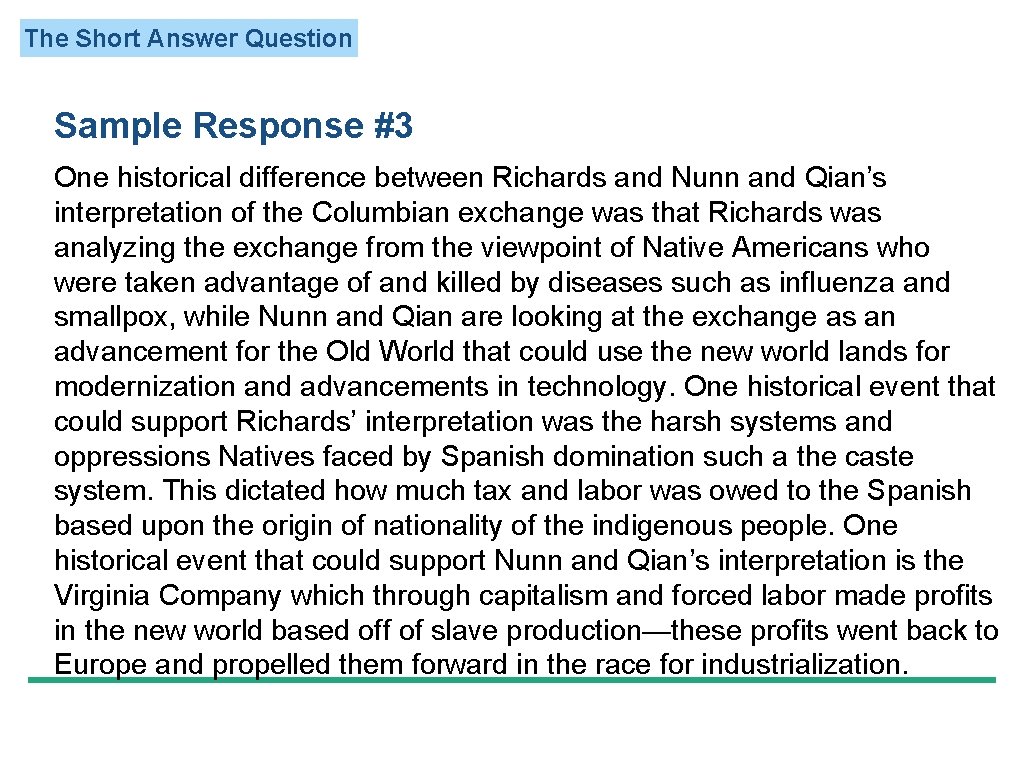 The Short Answer Question Sample Response #3 One historical difference between Richards and Nunn