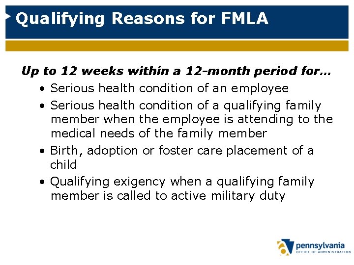 Qualifying Reasons for FMLA Up to 12 weeks within a 12 -month period for…