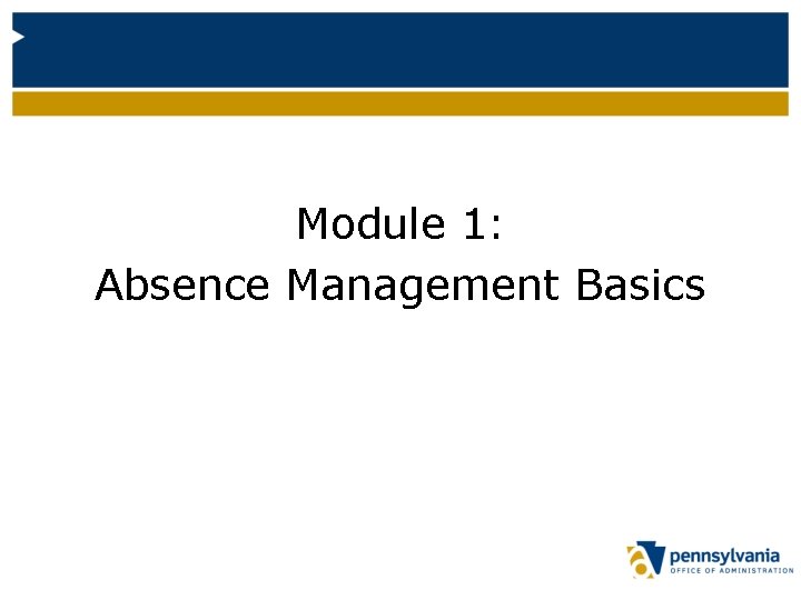 Module 1: Absence Management Basics 