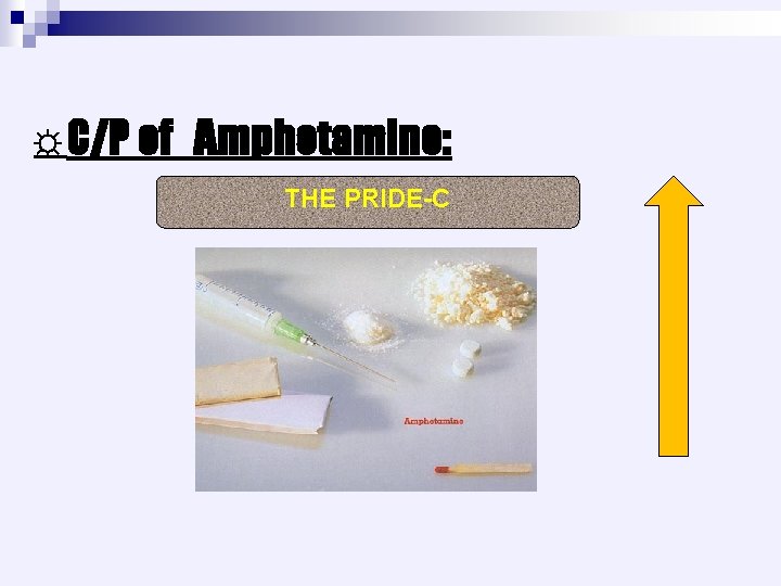 ☼ C/P of Amphetamine: THE PRIDE-C 