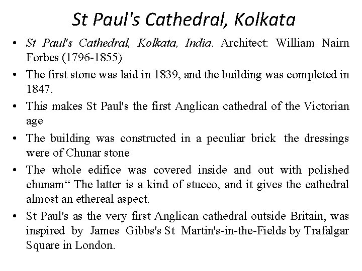 St Paul's Cathedral, Kolkata • St Paul's Cathedral, Kolkata, India. Architect: William Nairn Forbes