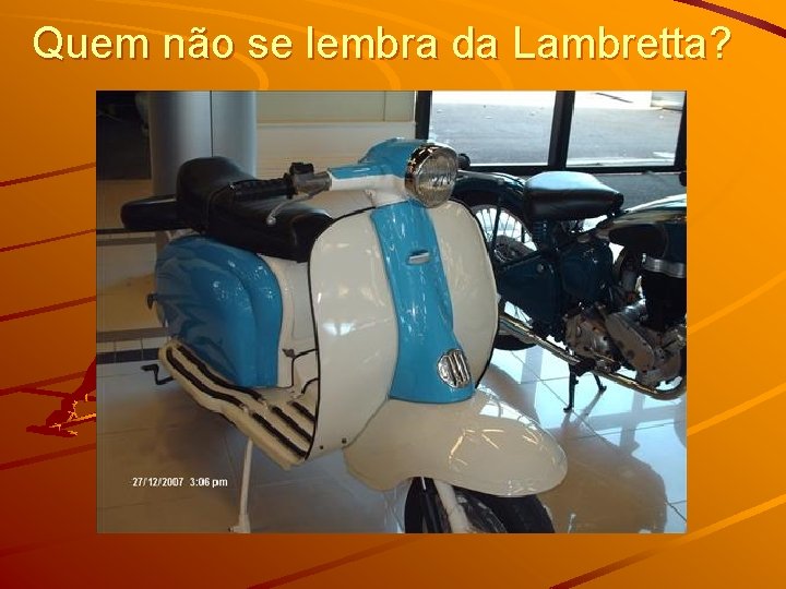 Quem não se lembra da Lambretta? 