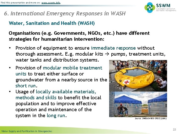 Find this presentation and more on: www. ssswm. info. 6. International Emergency Responses in