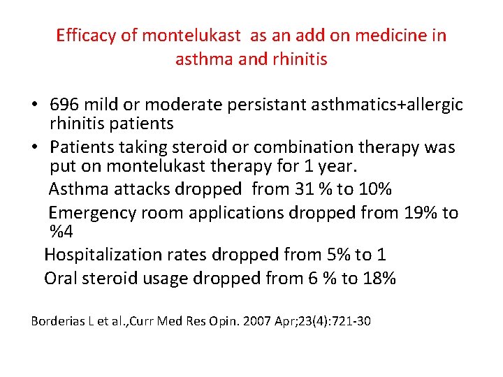 Efficacy of montelukast as an add on medicine in asthma and rhinitis • 696