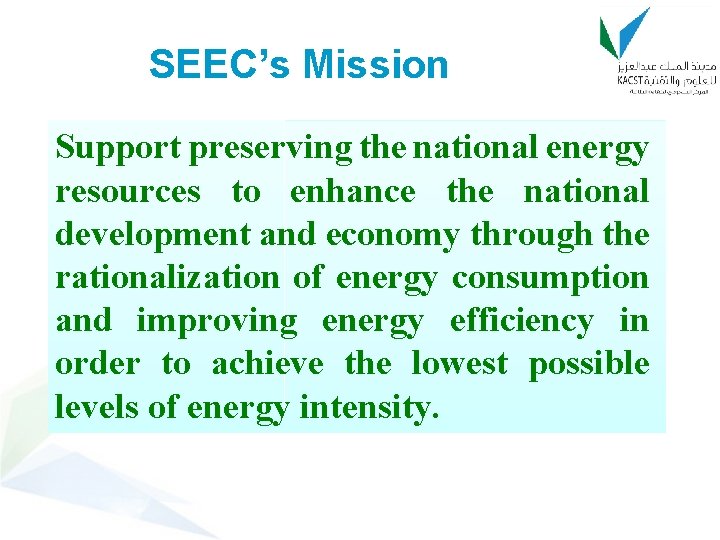 SEEC’s Mission Support preserving the national energy resources to enhance the national development and