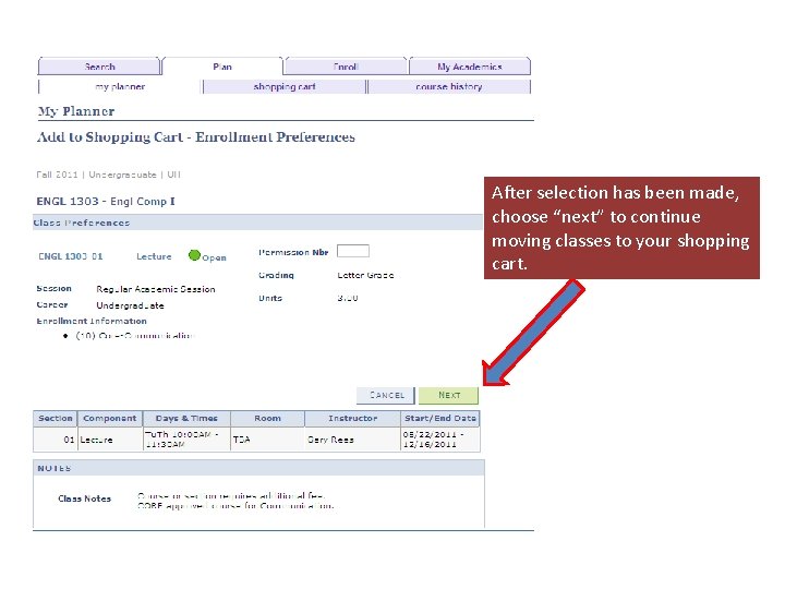 After selection has been made, choose “next” to continue moving classes to your shopping