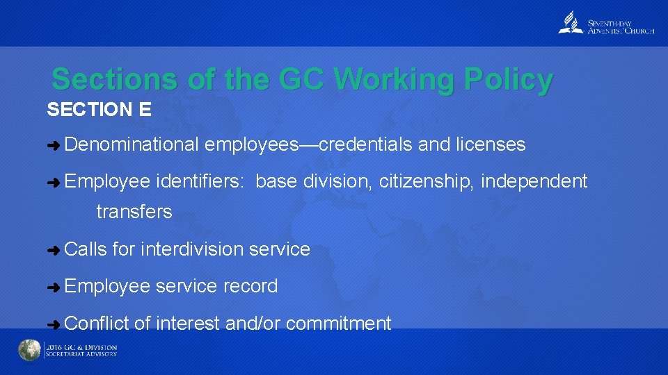 Sections of the GC Working Policy SECTION E ➜ Denominational ➜ Employee employees—credentials and