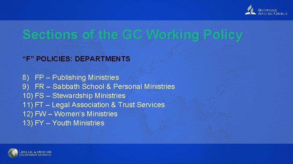 Sections of the GC Working Policy “F” POLICIES: DEPARTMENTS 8) FP – Publishing Ministries