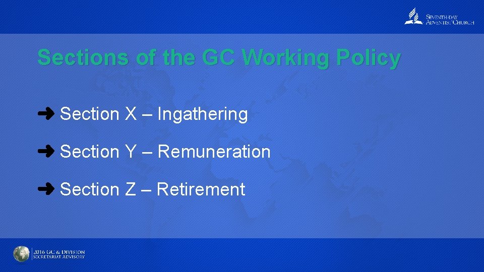 Sections of the GC Working Policy ➜ Section X – Ingathering ➜ Section Y