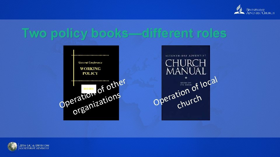 Two policy books—different roles r e h t o f o n o s
