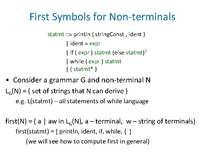 First Symbols for Non-terminals statmt : : = println ( string. Const , ident First Symbols for Non-terminals statmt : : = println ( string. Const , ident