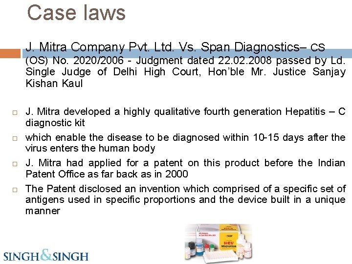 Case laws J. Mitra Company Pvt. Ltd. Vs. Span Diagnostics– CS (OS) No. 2020/2006