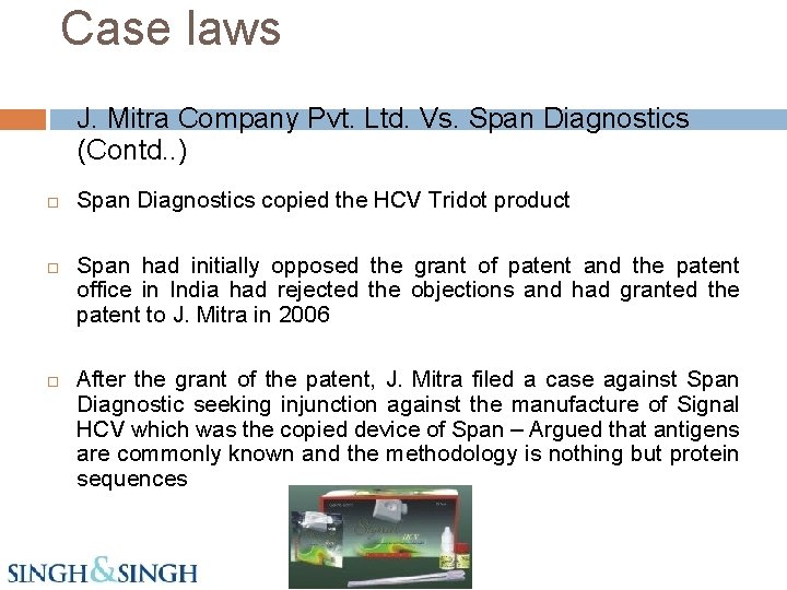 Case laws J. Mitra Company Pvt. Ltd. Vs. Span Diagnostics (Contd. . ) Span