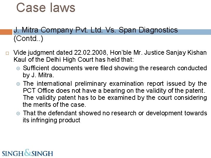 Case laws J. Mitra Company Pvt. Ltd. Vs. Span Diagnostics (Contd. . ) Vide