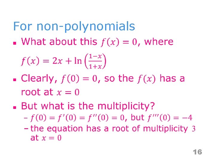 For non-polynomials n 16 
