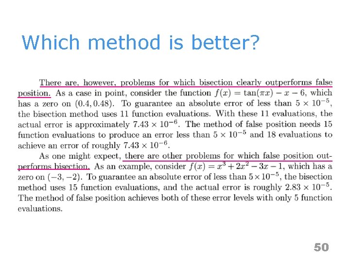 Which method is better? 50 