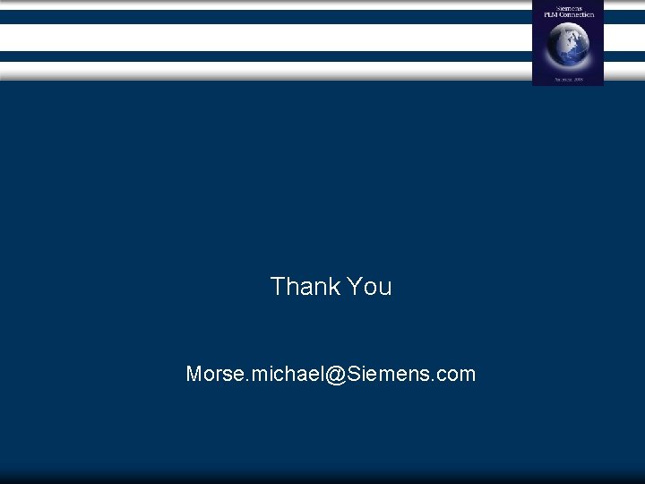 Thank you Thank You Morse. michael@Siemens. com 