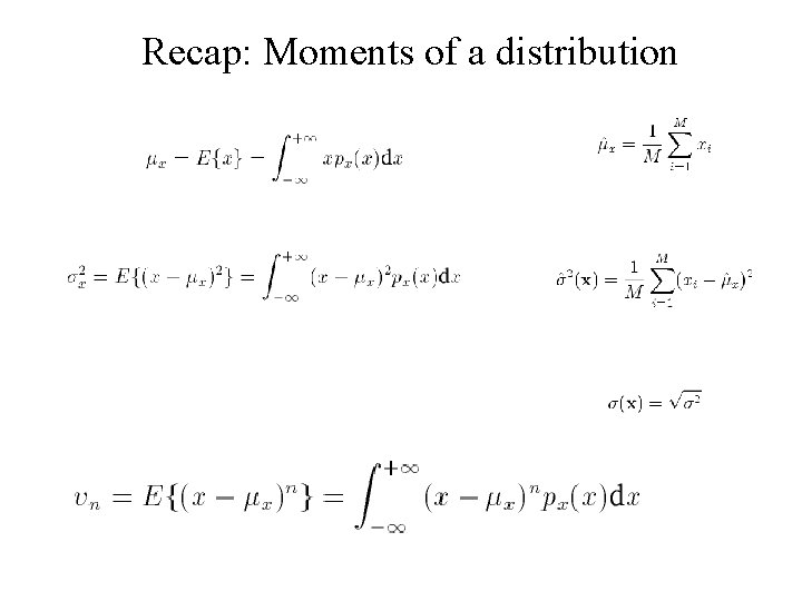 Recap: Moments of a distribution 