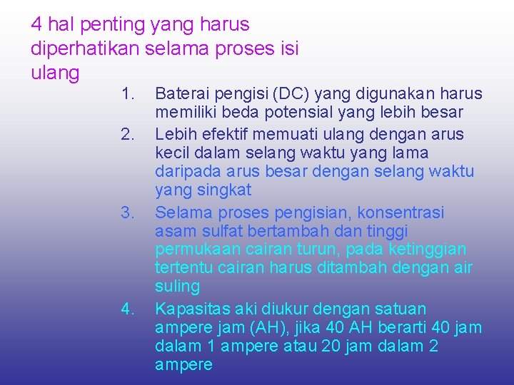 4 hal penting yang harus diperhatikan selama proses isi ulang 1. 2. 3. 4.