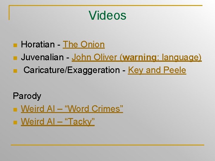 Videos n n n Horatian - The Onion Juvenalian - John Oliver (warning: language)