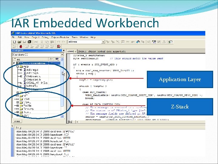 IAR Embedded Workbench Application Layer Z-Stack 