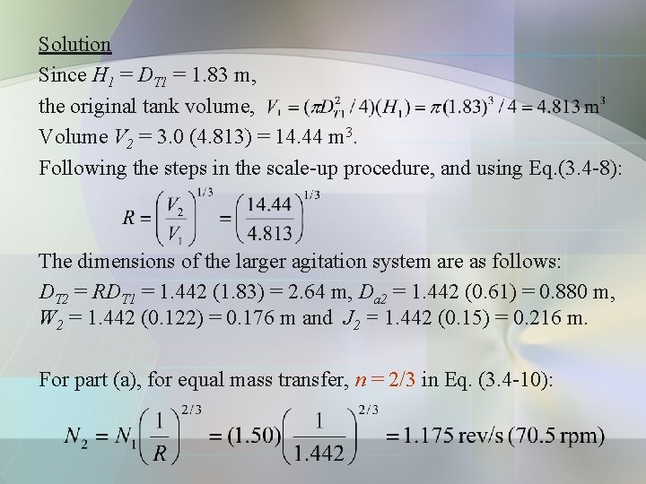 Solution Since H 1 = DT 1 = 1. 83 m, the original tank