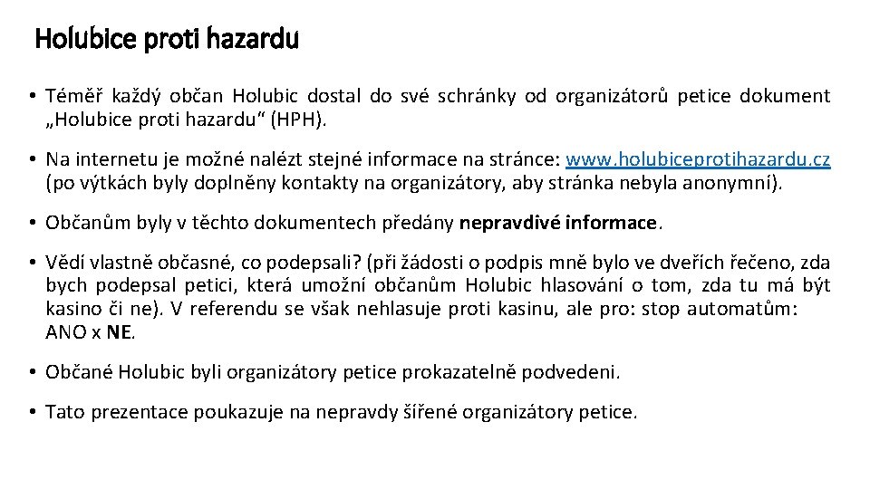 Holubice proti hazardu • Téměř každý občan Holubic dostal do své schránky od organizátorů