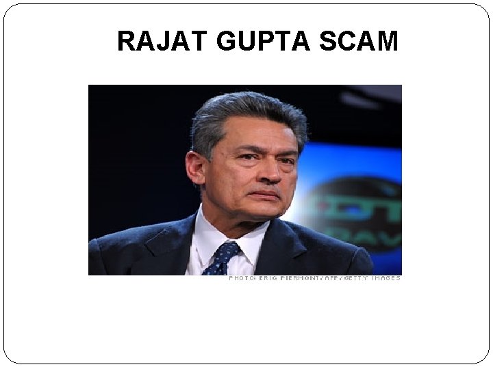 RAJAT GUPTA SCAM 