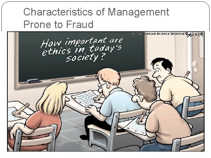 Characteristics of Management Prone to Fraud 